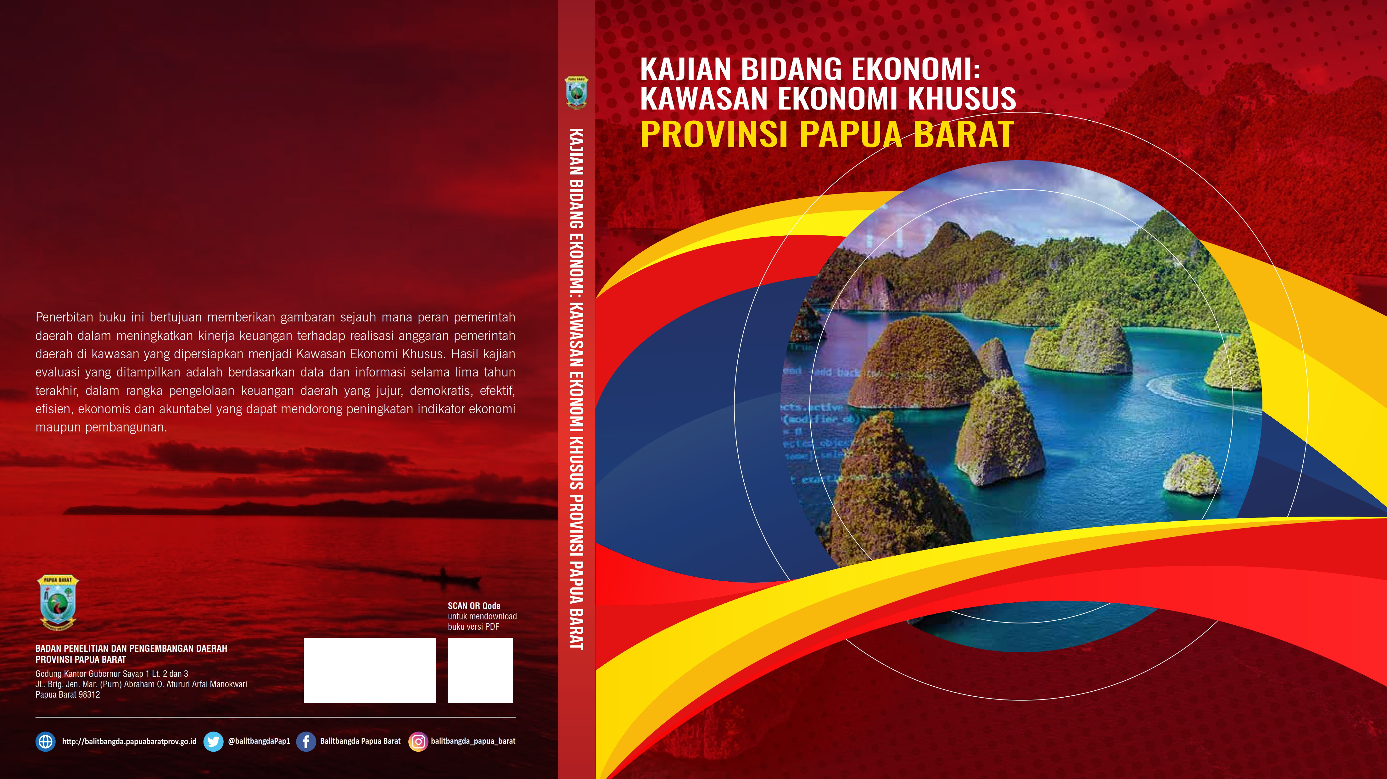 Kajian Bidang Ekonomi : Kawasan Ekonomi Khusus Provinsi Papua Barat