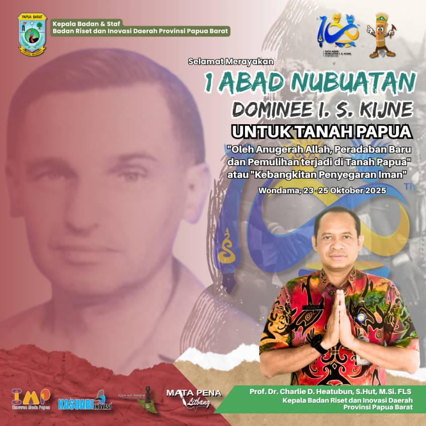 Injil, Pendidikan, dan Peradaban di Tanah Papua: Sebuah Refleksi Dalam Rangka Peringatan Satu Abad Nubuatan Pendeta I. S. Kijne 1925–2025
